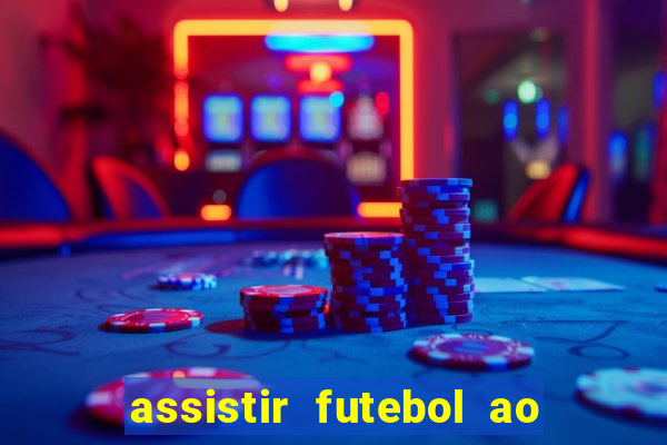 assistir futebol ao vivo portal rmc